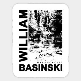 William Basinski Melancholia Sticker